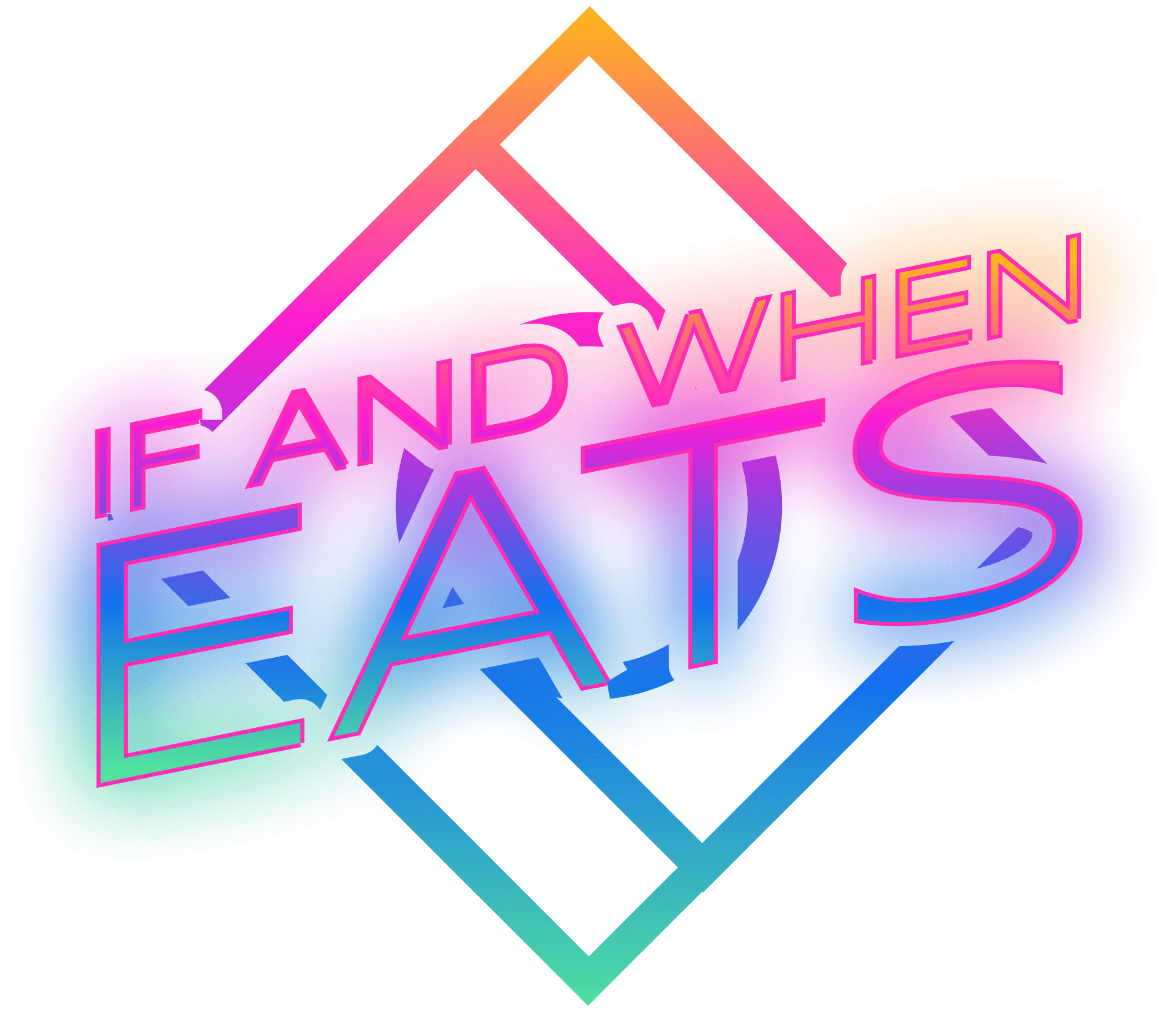 If And When Eats
